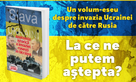 Volumul “Slava Ukraini! Anatomia istorică a invaziei reusești în Ucraina” este acum pe piață!