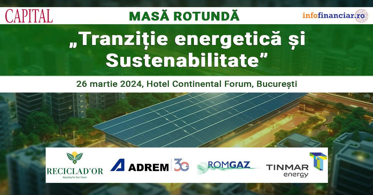 Capital organizează Masa rotundă „Tranziție energetică și Sustenabilitate”