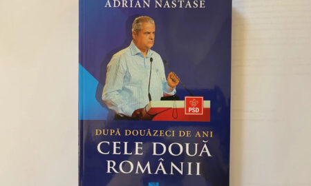 Noua ediție a cărții "Cele Două Românii", scrisă de Adrian Năstase.